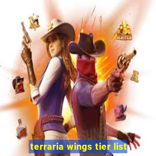 terraria wings tier list